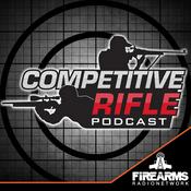 Podcast Competitive Rifle Podcast