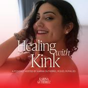 Podcast Healing with Kink