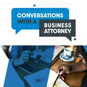 Podcast Conversations with a Business Attorney