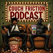 Podcast Couch Friction Podcast
