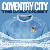 Podcast Coventry City Daily Digest