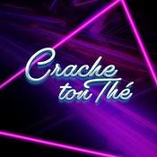 Podcast Crache ton Thé