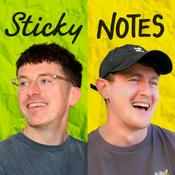 Podcast Sticky Notes with CJ Cawley and Jack Chitty