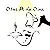 Podcast Crème De La Crime