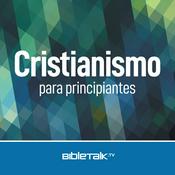 Podcast Cristianismo para principiantes — Bible Study with Mike Mazzalongo