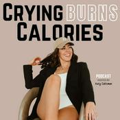 Podcast Crying Burns Calories