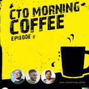 Podcast CTO Morning Coffee
