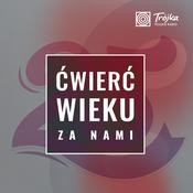 Podcast Ćwierć wieku za nami