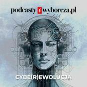Podcast Cybe(r)ewolucja
