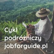 Podcast Cykl podróżniczy jobforguide.pl