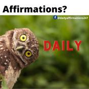 Podcast Daily Affirmations 247
