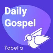 Podcast Daily Catholic Gospel by Tabella