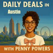 Podcast Daily Deals in Austin, TX with Penny Powers