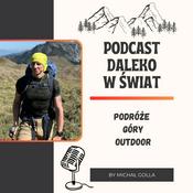 Podcast Daleko w Świat