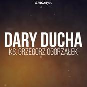 Podcast Dary Ducha | ks. Grzegorz Ogorzałek