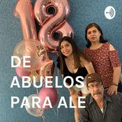 Podcast DE ABUELOS PARA ALE
