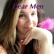 Podcast Dear Men: How to Rock Sex, Dating, and Relationships With Women