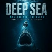 Podcast Deep Sea - Mysteries of the Ocean