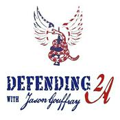 Podcast Defending 2A with Jason Gouffray