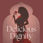 Podcast Delicious Dignity