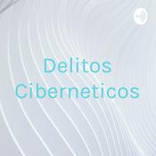 Podcast Delitos Ciberneticos