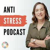 Podcast Der ANTI-STRESS-PODCAST