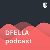 Podcast DFELLA podcast