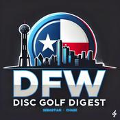 Podcast DFW Disc Golf Digest