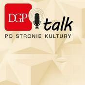 Podcast DGPtalk: Po stronie kultury