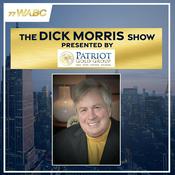 Podcast The Dick Morris Show Presented by Patriot Gold Group