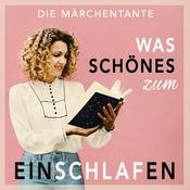 Podcast Was Schönes zum Einschlafen, Geschichten und Entspannung für eine gute Nacht