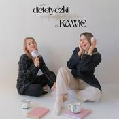 Podcast Dietetyczki przy w̶i̶n̶i̶e̶ kawie