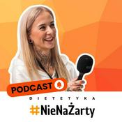 Podcast Podcast #NieNaŻarty