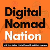 Podcast Digital Nomad Nation - Inspiring Stories From the Location Independent Lifestyle