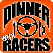 Podcast Dinner with Racers