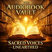 Podcast The Audiobook Vault: Catholic Sacred & Classic Voices from the Past
