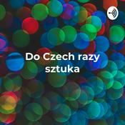 Podcast Do Czech razy sztuka - playlista rozwiązań dla sprzedaży i komunikacji marki