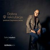 Podcast Dobra rekrutacja | Szymon Lach