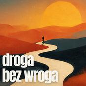 Podcast Droga bez wroga | Fundacja Alchemia Zmiany
