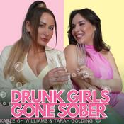 Podcast Drunk Girls Gone Sober