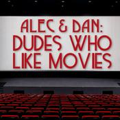 Podcast Dudes Who Like Movies