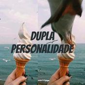 Podcast Dupla Personalidade