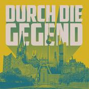 Podcast Durch die Gegend