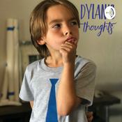 Podcast Dylan’s Thoughts