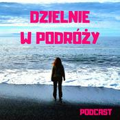 Podcast Dzielnie w Podróży