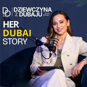 Podcast Dziewczyny z Dubaju: Her Dubai Story