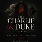 Podcast The Charlie & Duke Show
