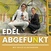 Podcast Edel Abgefunkt