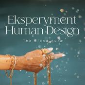 Podcast Eksperyment Human Design