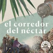 Podcast El corredor del néctar